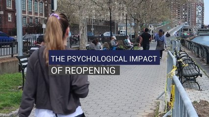 The Psychological Impact Of Reopening