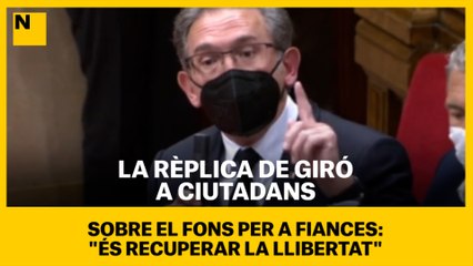 La rèplica de Giró a Cs sobre el fons per a fiances: "És recuperar la llibertat"