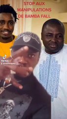 STOP AUX MENSONGES ET MANIPULATIONS DE BAMBA FALL !!!
