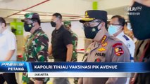Panglima TNI dan Kapolri Tinjau Vaksinasi di Kota Tua dan PIK Avenue