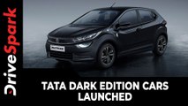 Tata Dark Edition Cars Launched | Altroz, Nexon, Nexon EV & Harrier Dark Editions Debut