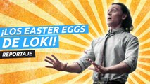 6 GENIALES huevos de Pascua de Loki en su capítulo 5. ¿Los has visto todos?