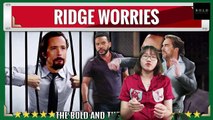 Ridge Worries Wear Is Thomas – Missing Son Turns Hero CBS The Bold and the Beautiful Spoilers