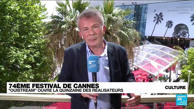 Festival de Cannes : Ouistream ouvre la quinzaine des réalisateurs