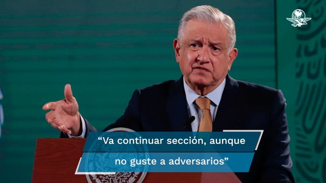 Aunque no le guste a nuestros adversarios, se seguirá presentando informe de “fake news”: AMLO