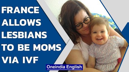 France extends fertility treatment for single and/or lesbianwomen | Oneindia News