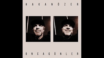 Hakan Özer - Onca Günler (Official Audio) #OncaGünler