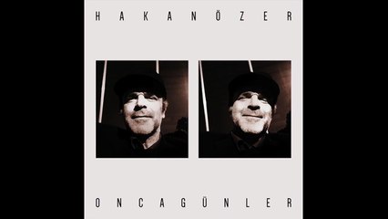 Hakan Özer - Unutulmaz Kayboluşlar (Official Audio) #OncaGünler