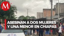 Triple feminicidio en Chiapas