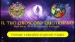 Oroscopo di giovedì 8 luglio ° Classifica segni zodiacali °
