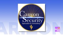 Stay Safe With Canyon Security Specialist & Consulting