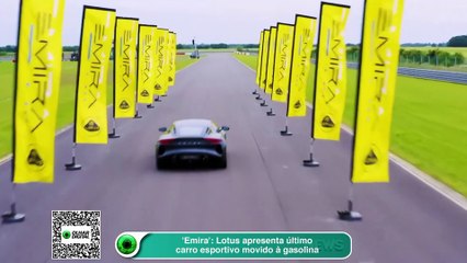 'Emira'- Lotus apresenta último carro esportivo movido à gasolina