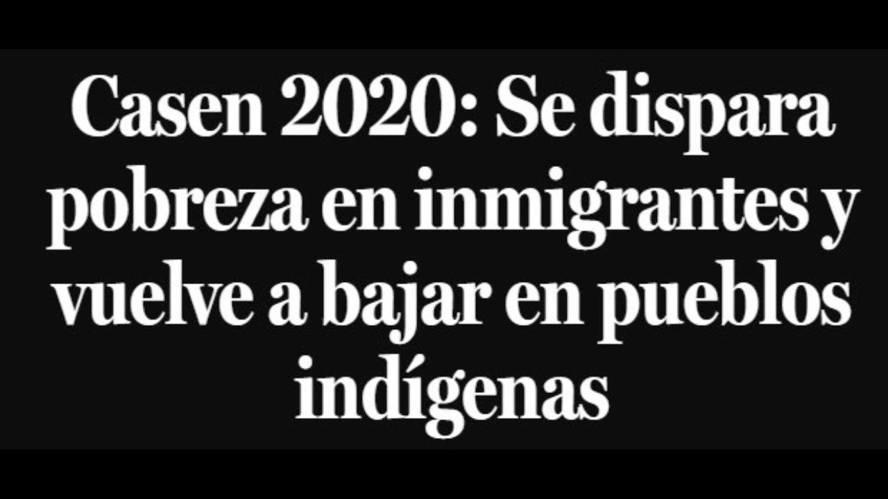Se los dije NEWS: Se dispara pobreza en inmigrantes - CASEN