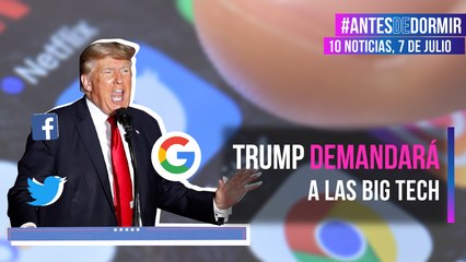 Trump demandará a las Big Tech