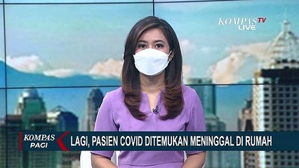 Pria 74 Tahun Positif Covid-19 Ditemukan Meninggal Dunia di Rumah
