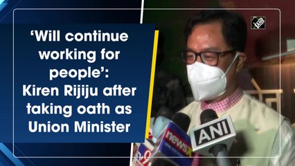 ‘Will continue working for people’: Kiren Rijiju after taking oath as Union Minister
