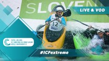 2021 ICF Canoe-Kayak Slalom Junior & U23 World Championships Ljubljana Slovenia / Extreme Trials