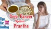 Special Soya Paneer Paratha || Breakfast , Lunch , Dinner Healthy recipe || Poonam Giri