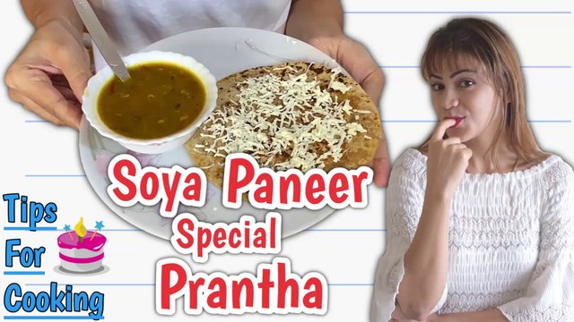 Special Soya Paneer Paratha || Breakfast , Lunch , Dinner Healthy recipe || Poonam Giri