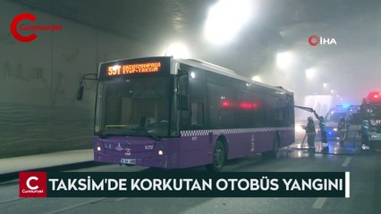 Taksim'de korkutan otobüs yangını