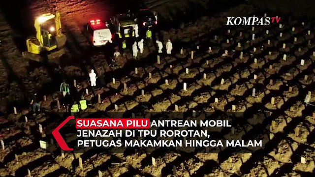 Suasana Pilu Antrean Mobil Jenazah di TPU Rorotan, Petugas Makamkan Hingga Malam