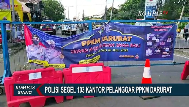 Dalam 2 Hari, 103 Perusahaan Non-Esensial di Jakarta Terjaring Razia PPKM Darurat