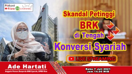 Skandal Petinggi Kredit Macet Bank Riau Kepri di Tengah Konversi Syariah  (PART 1)