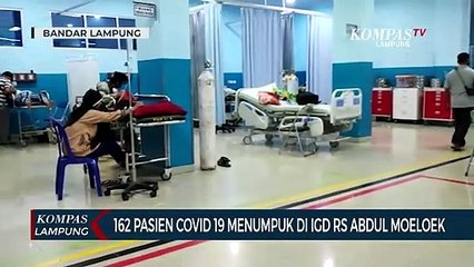 162 Pasien Covid 19 Menumpuk di IGD RS Abdul Moeloek