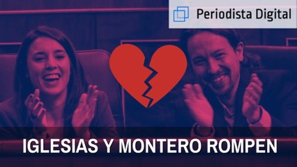 Pablo Iglesias e Irene Montero rompen después de cinco años