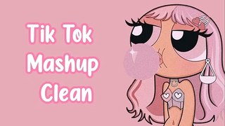Tik Tok Mashup Clean July 2021