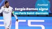 L’ancien joueur du Real Madrid Sergio Ramos signe au Paris Saint-Germain