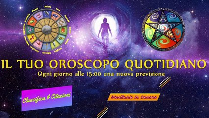 Novilunio in Cancro del 10 luglio 2021 ° Classifica & Citazioni °