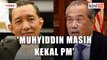 Muhyiddin masih Perdana Menteri Malaysia yang sah - AG