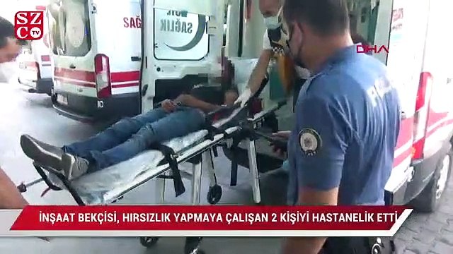 İnşaat bekçisi hırsızlık yapmaya çalışan 2 kişiyi hastanelik etti
