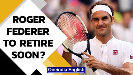 Roger Federer admits retirement a possibility after early Wimbledon 2021 exit| Oneindia News