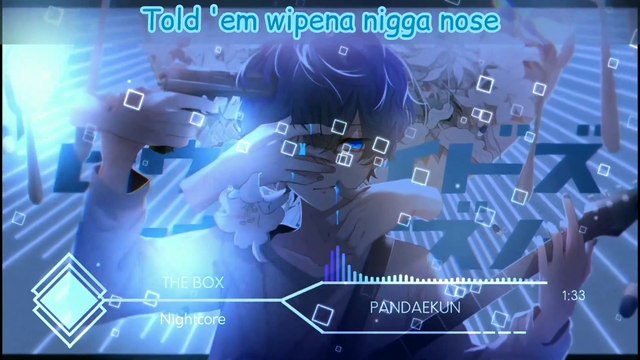 Nightcore ~ The Box ~ Roddy Ricch ~ ( Lyrics )