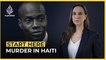 Murder in Haiti| Start Here