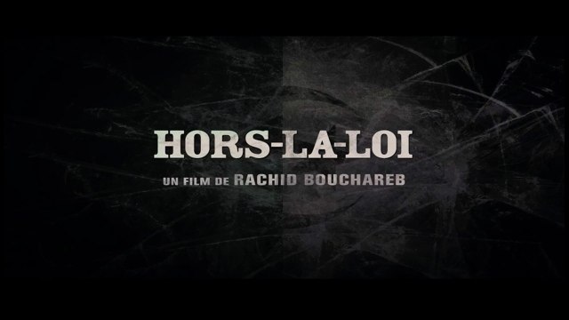 HORS-LA-LOI de Rachid Bouchareb (2010) HDTV-Rip