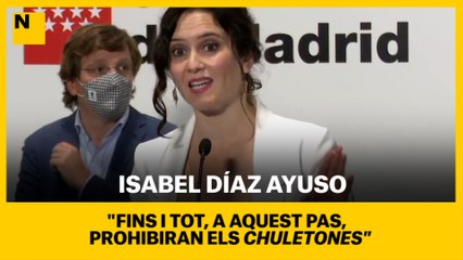 Ayuso: "A este paso nos van a prohibir los chuletones"