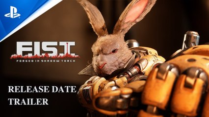 F.I.S.T. - State of Play Trailer   PS5, PS4