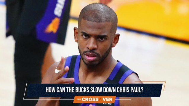 The Crossover: How Can the Bucks Stop Chris Paul?
