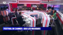 Le plus de 22h Max: Festival de Cannes, bas les masques - 08/07