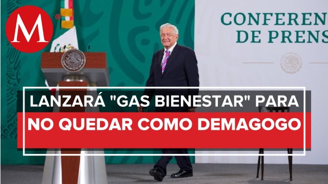 AMLO abre plazo de tres meses para iniciar venta de Gas Bienestar