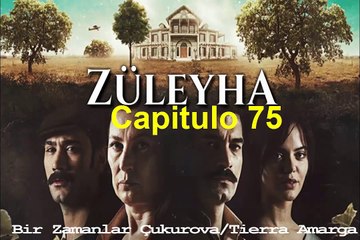 Tierra amarga (Zuleyha) Capitulo 75