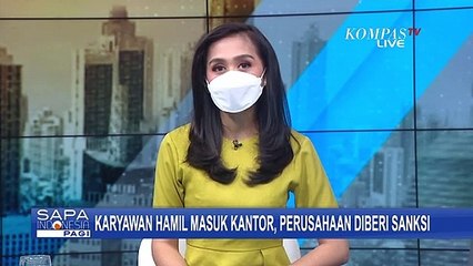 Pekerjakan Karyawan Hamil di Masa  PPK Darurat, Perusahaan di Pulogadung Kena Sanksi