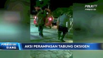 Percobaan Perampasan Tabung Oksigen Digagalkan Polisi