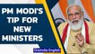PM Modi's advice to the new ministers, 'avoid speaking to the media unnecessarily' | Oneindia News