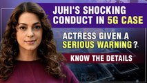 5G Case | Juhi Chawla In Serious Legal Trouble, Delhi HC In Shock Over Actor's Conduct