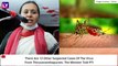 Zika Virus Case Reported In Kerala As Pregnant Woman Gets Infected, 13 More Cases Suspected: All About It