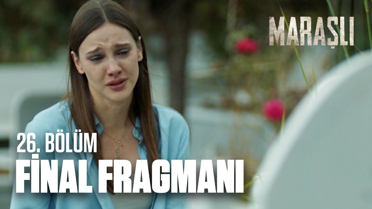 Maraşlı 26. Bölüm Fragmanı | Final